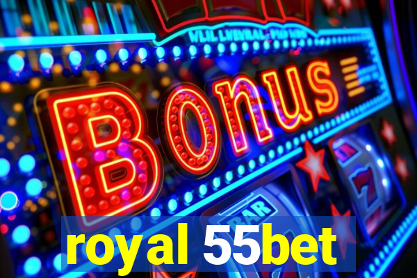 royal 55bet